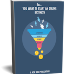 So… YOU WANT TO START AN ONLINE BUSINESS